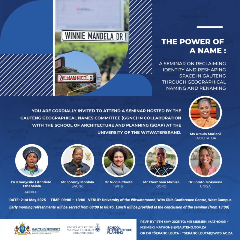 The Power of a Name: Reclaiming Identity and Reshaping Space in Gauteng through Geographical Naming and Renaming